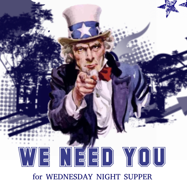 We need you for Wednesday night suppers!